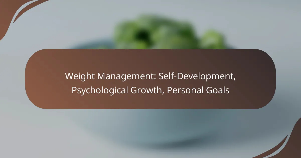 Weight Management: Self-Development, Psychological Growth, Personal Goals